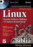Linux. Biblia. Ubuntu, Fedora, Debian i 15 innych. Autor: Christopher Negus. Dadada.pl Okładka książki Linux. Biblia. Ubuntu, Fedora, Debian i 15 innych