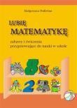 Lubię Matematykę.. Autor: Podleśna Małgorzata. Dadada.pl Okładka książki Lubię Matematykę.