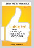 Okładka książki Lubię to! Potęga marketingu szeptanego na Fb