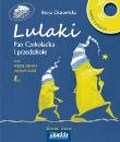 Lulaki. Pan Czekoladka i przedszkole czyli...+ CD. Autor: Ostrowicka Beata. Dadada.pl Okładka książki Lulaki. Pan Czekoladka i przedszkole czyli...+ CD