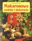 Okładka książki Makaronowe ozdoby i dekoracje