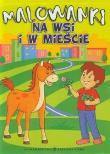 Okładka książki Malowanki. Na wsi i w mieście
