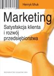 Okładka książki Marketing. Satysfakcja klienta i rozwój..