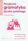 Okładka książki Matura na 100% język polski Przyjazna gramatyka
