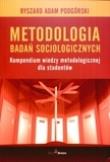 Okładka książki Metodologia badań socjologicznych. Kompendium wiedzy metodologicznej dla studentów