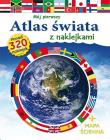 Okładka książki Mój pierwszy atlas świata z naklejkami