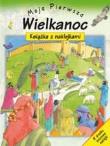 Okładka książki Moja Pierwsza Wielkanoc. Książka z naklejkami mini
