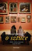 Moje gawędy o sztuce. Autor: Fabiani Bożena. Dadada.pl Okładka książki Moje gawędy o sztuce