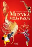 Okładka książki Muzyka moja pasja ARTI