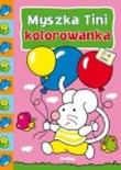 Okładka książki Myszka Tini kolorowanka 2-4 lata