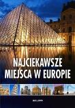 Okładka książki Najciekawsze miejsca w Europie