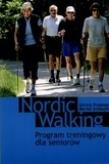 Okładka książki Nordic Walking. Program treningowy dla seniorów