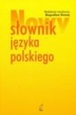 Nowy słownik języka polskiego. Autor: Bogusław Dunaj (red.). Dadada.pl Okładka książki Nowy słownik języka polskiego
