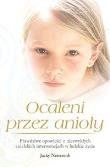 Ocaleni przez anioły. Autor: Newcomb Jacky. Dadada.pl Okładka książki Ocaleni przez anioły