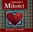 Okładka książki Odrobina miłości . Jak serce na dłoni