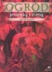 Ogród jesienią i zimą. Autor: Steven Bradley. Dadada.pl Okładka książki Ogród jesienią i zimą