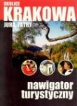 Okładka książki Okolice Krakowa. Jura, Tatry. Nawigator turystyczny