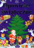 Opowieści świąteczne. Autor: Paulina Kędziora (red.). Dadada.pl Okładka książki Opowieści świąteczne
