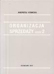 Okładka książki Organizacja Sprzedaży cz.2 w.2009 EKONOMIK