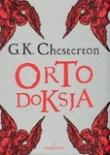Ortodoksja. Autor: Chesterton Gilbert Keith. Dadada.pl Okładka książki Ortodoksja