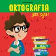 Ortografia jest fajna. Autor: Kozłowska Urszula. Dadada.pl Okładka książki Ortografia jest fajna