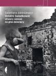 Ostatni świadkowie audiobook. Autor: Swietłana Aleksijewicz. Dadada.pl Okładka książki Ostatni świadkowie audiobook