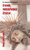 Panie miłośniku życia. Autor: Skwierawski Kazimierz. Dadada.pl Okładka książki Panie miłośniku życia