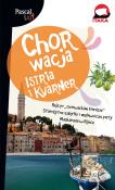 Pascal Lajt. Chorwacja, Istria i Kvarner PASCAL. Autor: Adamczak Sławomir, Firlej-Adamczak Katarzyna, Michalska Ewa. Dadada.pl Okładka książki Pascal Lajt. Chorwacja, Istria i Kvarner PASCAL