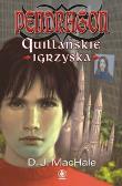 Pendragon. Quillańskie igrzyska - D.J. MacHale. Autor: MacHale D.J.. Dadada.pl Okładka książki Pendragon. Quillańskie igrzyska - D.J. MacHale