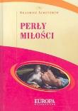 Perły miłości. Autor: praca zbiorowa. Dadada.pl Okładka książki Perły miłości
