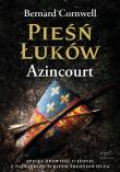 PIESN LUKOW AZINCOURT-ESPR. Autor: Bernard Cornwell. Dadada.pl Okładka książki PIESN LUKOW AZINCOURT-ESPR