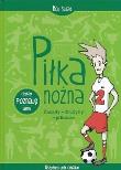 Piłka nożna. Autor: praca zbiorowa. Dadada.pl Okładka książki Piłka nożna