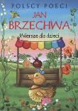 Polscy poeci. Wiersze dla dzieci. Jan Brzechwa. Autor: Jan Brzechwa. Dadada.pl Okładka książki Polscy poeci. Wiersze dla dzieci. Jan Brzechwa