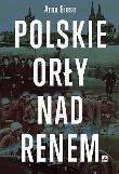 Okładka książki Polskie Orły nad Renem