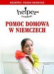 Pomoc domowa w Niemczech - rozmówki HELPER. Autor: Magdalena Depritz. Dadada.pl Okładka książki Pomoc domowa w Niemczech - rozmówki HELPER