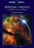 Potęga i piękno. Ekstremalne zjawiska w kosmosie. Autor: Gaenler Bryan. Dadada.pl Okładka książki Potęga i piękno. Ekstremalne zjawiska w kosmosie