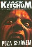 Okładka książki Poza sezonem - Jack Ketchum