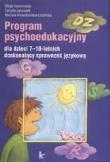 Program psychoedukacyjny dla dzieci 7-10-letnich. Autor: Iwanowska Alicja, Januszek Cecylia, Kwiatkowska-Łozińska Mariola. Dadada.pl Okładka książki Program psychoedukacyjny dla dzieci 7-10-letnich