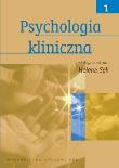 Psychologia kliniczna. T. 1. Autor: Helena Sęk. Dadada.pl Okładka książki Psychologia kliniczna. T. 1