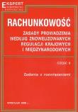 Okładka książki Rachunkowość. Zasady prowadzenia według znowelizowanych regulacji krajowych i międzynarodowych. Część 2