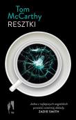 Resztki. Autor: McCarthy Tom. Dadada.pl Okładka książki Resztki