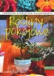 Okładka książki Rośliny pokojowe. Praktyczna encyklopedia