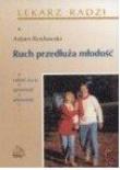 Ruch przedłuża młodość : korzyści z aktywnego trybu życia w starszym wieku. Autor: Adam Rosławski. Dadada.pl Okładka książki Ruch przedłuża młodość : korzyści z aktywnego trybu życia w starszym wieku