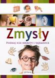 Sekrety i tajemnice. Zmysły. Autor: Włodarczyk Katarzyna, Iwona Baturo. Dadada.pl Okładka książki Sekrety i tajemnice. Zmysły
