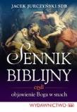 Sennik biblijny czyli objawienie Boga w snach. Autor: Jacek Jurczyński. Dadada.pl Okładka książki Sennik biblijny czyli objawienie Boga w snach