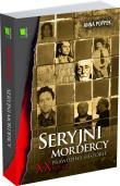 Seryjni mordercy XX wieku. Autor: Anna Poppek. Dadada.pl Okładka książki Seryjni mordercy XX wieku