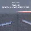 Okładka książki Śladami Powstania Wielkopolskiego 1918-1919