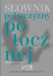 Słownik polszczyzny potocznej. Autor: Czeszewski Maciej. Dadada.pl Okładka książki Słownik polszczyzny potocznej