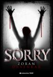 Sorry - Zoran Drvenkar. Autor: Drvenkar Zoran. Dadada.pl Okładka książki Sorry - Zoran Drvenkar