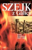Szejk z Galicji. Autor: Bonusiak Włodzimierz. Dadada.pl Okładka książki Szejk z Galicji